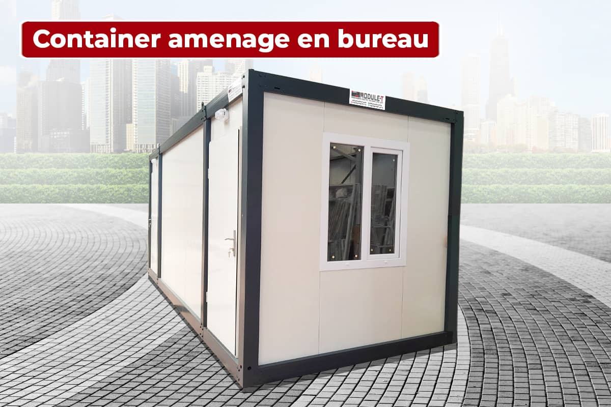 Container amenage en bureau