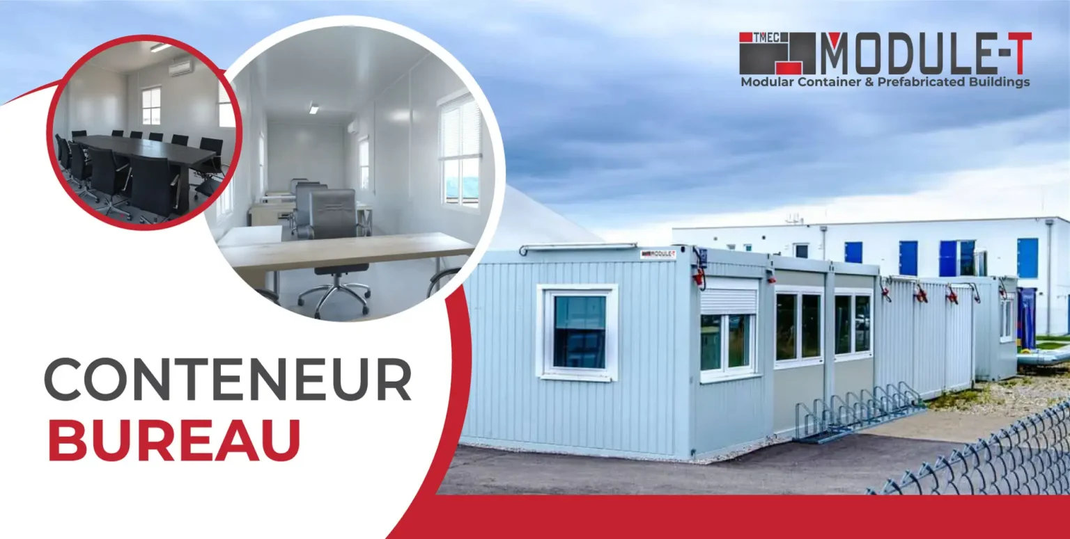 Module-T | Quels Sont les Avantages des Conteneurs Bureaux